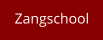 Zangschool