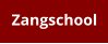 Zangschool